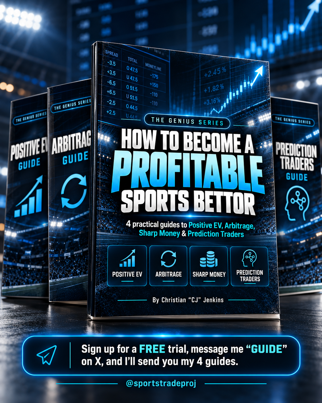 The Genius Series — How to Become a Profitable Sports Bettor: four-guide bundle covering Positive EV, Arbitrage, Sharp Money and Prediction Traders